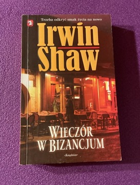 Wieczór w Bizancjum Irwin Shaw