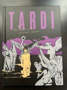 Tardi - TRUE STORY OF THE UNKNOWN SOLDIER