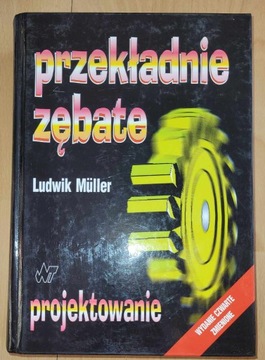 Przekładnie zębate. Projektowanie