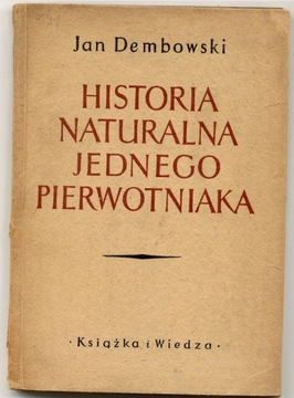 Historia naturalna jednego pierwotniaka 1952