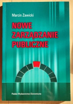 Nowe zarządzanie publiczne Marcin Zawicki