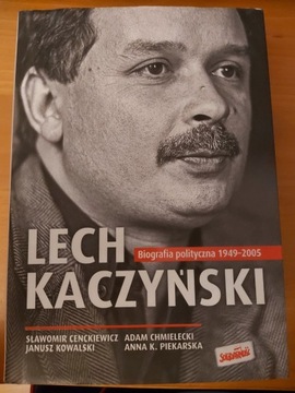 Lech Kaczyński. Biografia polityczna