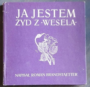 Ja jestem Żyd z Wesela - Roman Brandstaetter