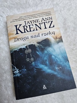 Droga nad rzeką Jayne Ann Krentz 