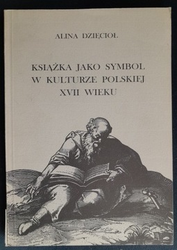 Książka jako symbol w kulturze polskiej XVII wieku