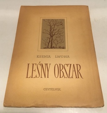 Książka Unikat - Ksenia Lwowa Leśny Obszar - 1951 