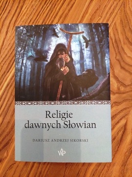 Religie dawnych Słowian Dariusz Sikorski
