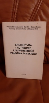 Energetyka i hutnictwo a suwerenność państwa PL