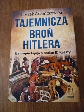 Leszek Adamczewski - Tajemnicza broń Hitlera