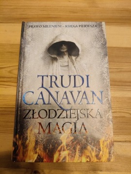 Trudi Canavan - Złodziejska magia + Anioł Burz