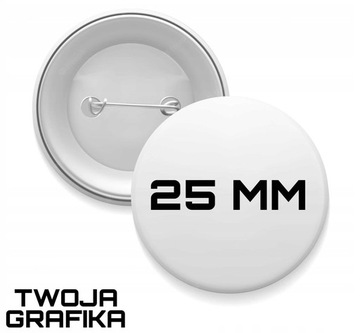 300 x Przypinka Button Pin 25 mm Twój wzór grafika