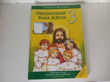 Religia  Przyjmujemy Pana Jezusa kl.3 