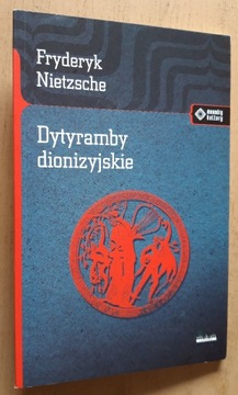 Fryderyk Nietzsche - Dytyramby dionizyjskie