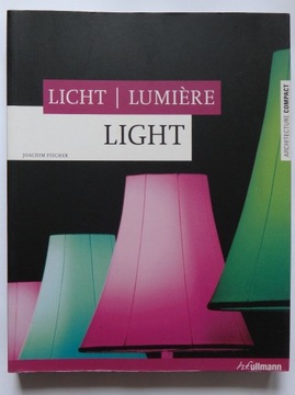 Licht Lumiere Light Joachim Fischer h.f. Ullmann