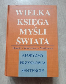 Wielka księga myśli świata Masłowska, Masłowski