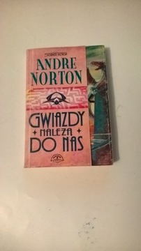 Gwiazdy należą do nas Andre Norton