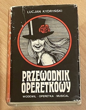 Przewodnik Operetkowy L.Kydryński wodewil musical