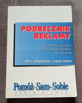 Książka Podręcznik reklamy D. Dennison L. Tobey 