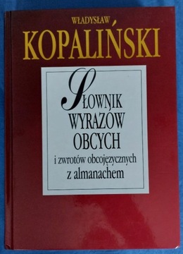 Władysław Kopaliński - Słownik wyrazów obcych