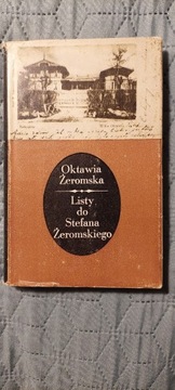 Oktawia Żeromska - Listy do Stefana Żeromskiego  