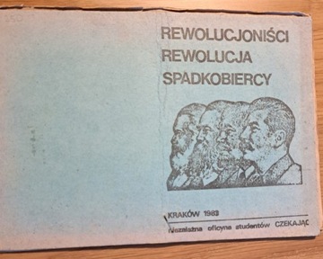 REWOLUCJONIŚCI, REWOLUCJA, SPADKOBIERCY