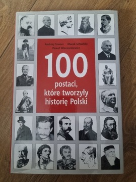 100 postaci ktore tworzyly polske Andrzej Szwarc