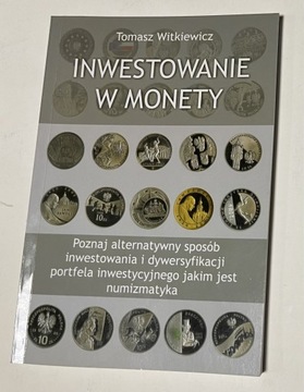 Inwestowanie w monety Tomasz Witkiewicz