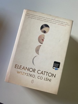 Wszystko, co lśni Eleanor Catton