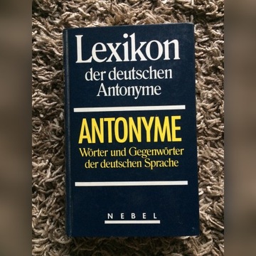 Antonyme - niemiecki słownik antonimów
