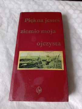 Piękna jesteś ziemio moja ojczysta Jan Szczawiej