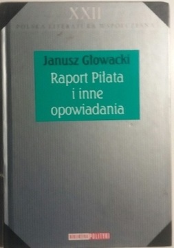 Raport Piłata i inne .. Janusz Głowacki