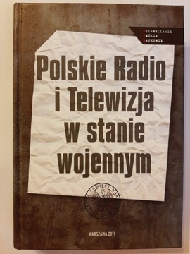 Polskie radio i Telewizja w stanie wojennym