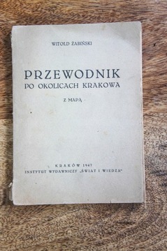 Przewodnik po okolicach Krakowa, Żabiński