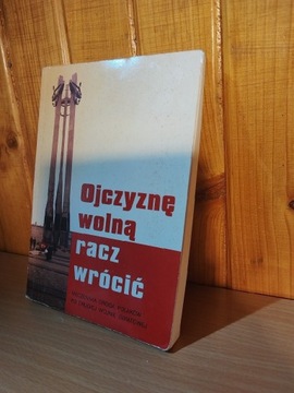 Ojczyznę wolną racz wrócić