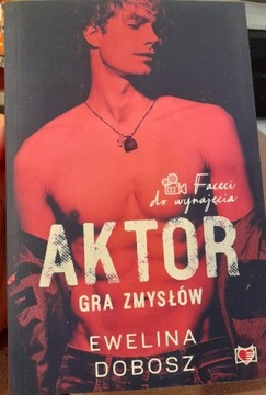 Ewelina Dobosz "Aktor. Gra zmysłów" outlet 