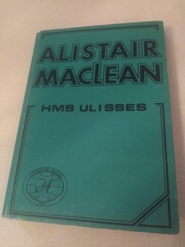 Alistair MacLean - HMS Ulisses