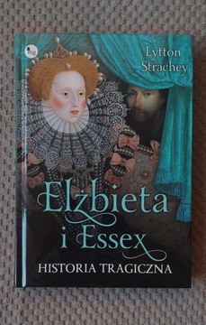 Elżbieta i Essex historia tragiczna 