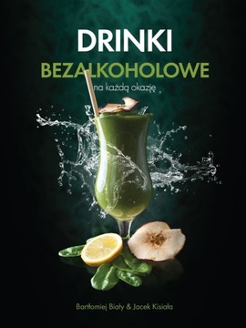 DRINKI BEZALKOHOLOWE na każdą okazję.