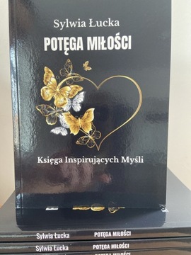 Książka „Potęga Miłości” Sylwia Łucka PREMIERA