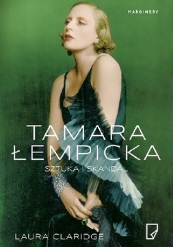 Tamara Łempicka. Sztuka i skandal