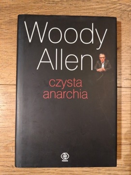 Woody Allen czysta anarchia