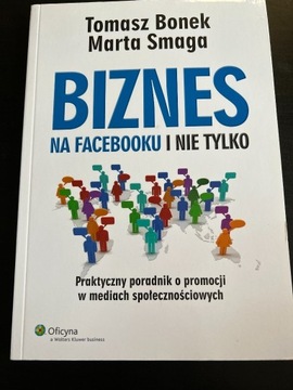 Biznes na Facebooku i nie tylko - Bonek, Smaga