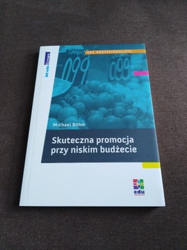 Skuteczna promocja przy niskim budżecie - Bohm