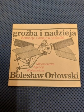 Książka Bolesława Orłowskiego "Groźba i Nadzieja"