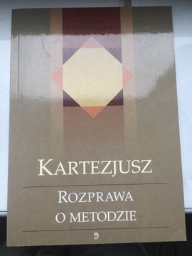 Kartezjusz Rozprawa o metodzie