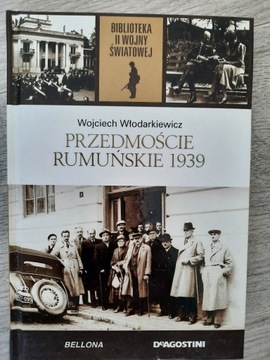 Biblioteka II WŚ cz.37 Przedmoście rumuńskie 1939 