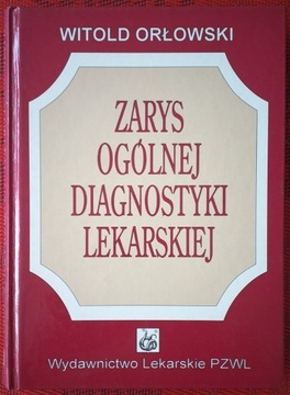 Zarys ogólnej diagnostyki lekarskiej 