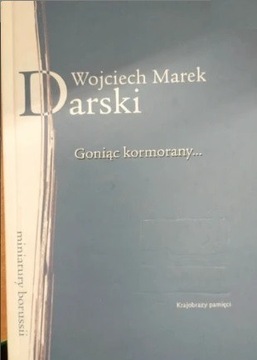 Goniąc kormorany Wojciech Marek Darski