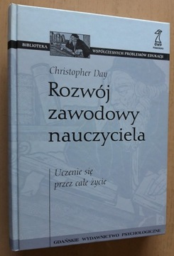 Rozwój zawodowy nauczyciela - Christopher Day 