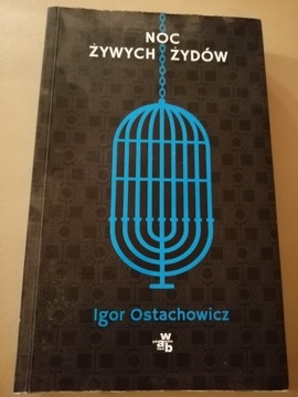 Noc żywych Żydów Igor Ostachowicz